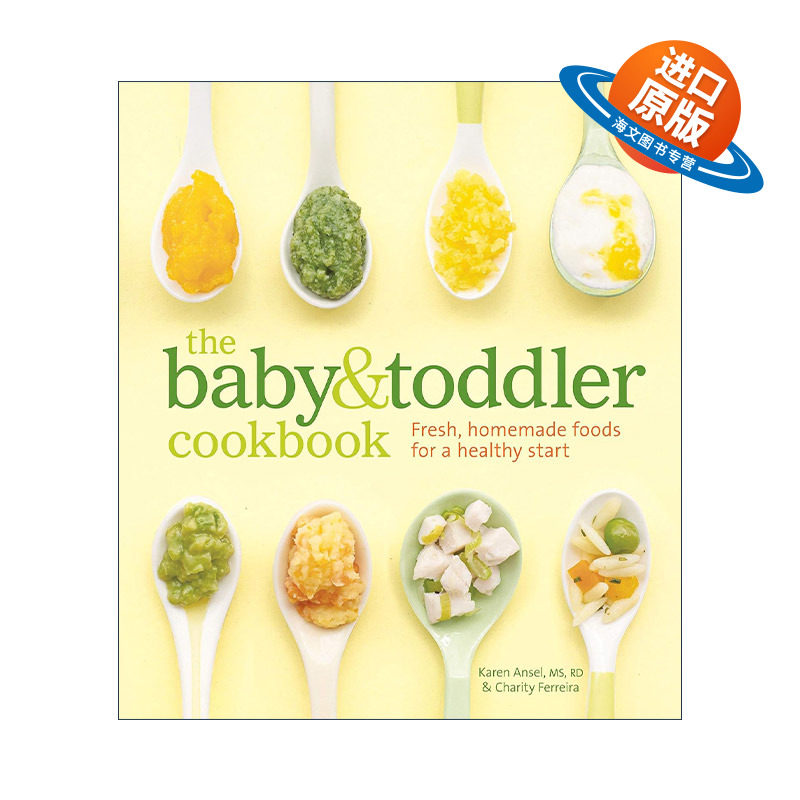 英文原版 The Baby and Toddler Cookbook 妈妈 我要吃辅食 让孩子一吃就深爱的90道健康美食 精装 英文版 进口英语原版书籍