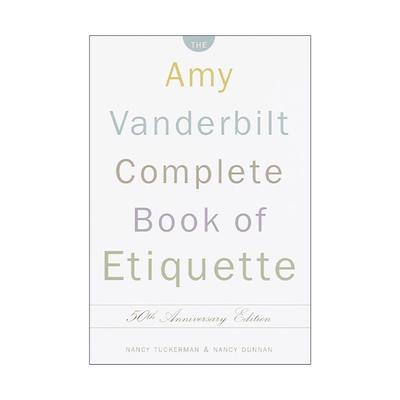 英文原版 The Amy Vanderbilt Complete Book of Etiquette 艾米·范德比尔特完整礼仪手册 50周年纪念版 精装收藏版 英文版