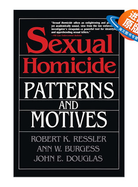 英文原版 Sexual Homicide Patterns and Motives 变异画像 异常快乐杀人心理 约翰·道格拉斯 英文版 进口英语原版书籍
