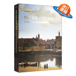 Flemish The Age 英文版 书籍 英文原版 精装 Dutch Golden 荷兰和佛兰芒绘画 Painting and 进口英语原版 黄金时代
