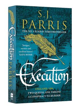 英文原版 Execution 判决女王 乔尔丹诺·布鲁诺系列6 S.J.Parris畅销都铎权谋惊悚小说 英文版 进口英语原版书籍