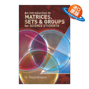 英文原版 An Introduction to Matrices Sets and Groups for Science Students 面向理科学生的矩阵 集合和群导论 数学