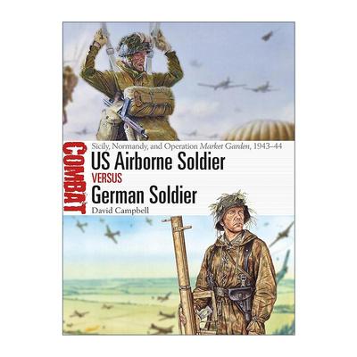 英文原版 US Airborne Soldier vs German Soldier 二战美国空降兵vs德国士兵 对战历史系列 英文版 进口英语原版书籍