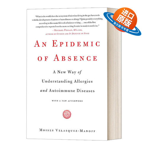 英文原版 An Epidemic of Absence 过敏大流行 微生物的消失与免疫系统的永恒之战 英文版 进口英语原版书籍