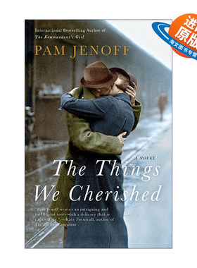 英文原版 The Things We Cherished 我们珍视的东西 孤儿故事作者Pam Jenoff帕姆·杰诺芙英文版 进口英语原版书籍