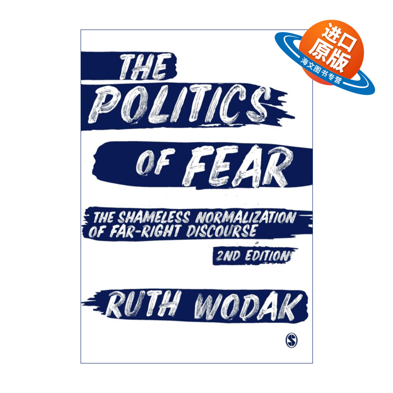 英文原版 The Politics of Fear 恐惧的政治 右翼民粹主义话语分析 露丝·沃达克 英文版 进口英语原版书籍