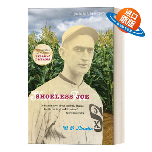 英文原版 Shoeless Joe 光脚乔 梦幻之地Field of Dreams电影原著小说 讲述棒球的美和历史 以及梦想的力量 英文版 进口英语书籍