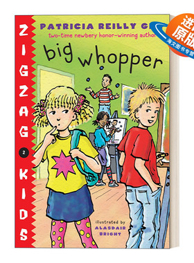 英文原版 Big Whopper Zigzag Kids 02 锯齿孩子系列2 儿童章节桥梁故事书 纽伯瑞奖得主Patricia Reilly Giff 英文版 进口英语书