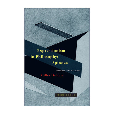 英文原版 Expressionism in Philosophy Spinoza 斯宾诺莎与表现问题 哲学 吉尔·德勒兹 英文版 进口英语原版书籍