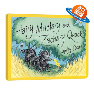 新西兰作家Lynley Hairy Quack 英文原版 Dodd经典 进口英语原版 And 英文版 Maclary 书籍 Zachary 儿童绘本 毛毛狗和小鸭子