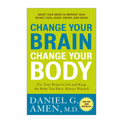 英文原版 Change Your Brain  Change Your Body 健康脑 塑身健体 14种健脑方案让你获得梦寐以求的身体 英文版 进口英语原版书籍