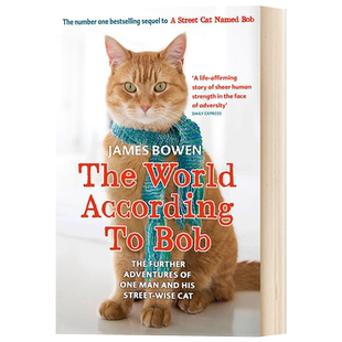 街猫鲍勃2 英文原版 The World According to Bob 一只名叫鲍勃的街头流浪猫 英文版 进口英语书籍外文小说