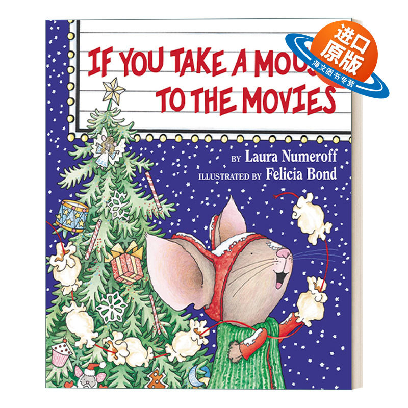 英文原版 If You Take A Mouse To The Movies 假如带小老鼠去看电影 精装绘本 英文版 进口英语原版书籍