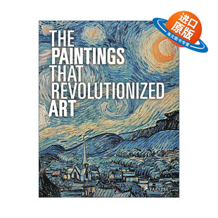 英文原版 The Paintings That Revolutionized Art 彻底改变艺术的绘画 英文版 进口英语原版书籍