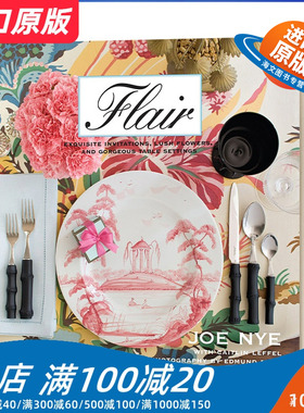 英文原版 Flair Exquisite Invitations  Lush Flowers  and Gorgeous Table Settings 英文版 进口英语原版书籍