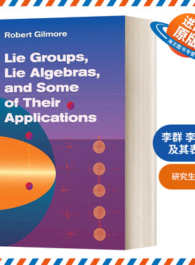 英文原版Lie Groups  Lie Algebras  and Some of Their Applications李群 李代数及其表示 基础数学名著研究生教材 进口原版书籍