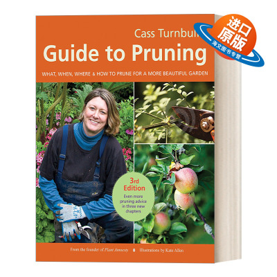 英文原版 Cass Turnbull's Guide to Pruning 3rd Edition 凯斯 特恩布尔的植物修剪指南 第三版 园艺科普 进口英语原版书籍