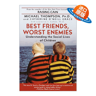 英文原版 Best Friends Worst Enemies 朋友还是敌人 儿童社交的爱与痛 心理学 Michael Thompson  Ph.D. 英文版 进口英语原版书籍