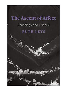 英文原版 The Ascent of Affect 情感的演化 20世纪情绪心理学简史 约翰霍普金斯大学教授露丝·雷斯 英文版 进口英语原版书籍