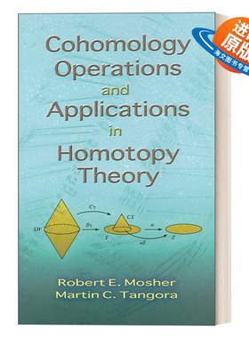 英文原版 Cohomology Operations and Applications in Homotopy Theory 同调运算及其在同伦理论中的应用 代数拓扑学 英文版 进口
