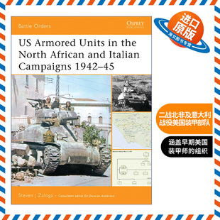 二战北非及意大利战役美国装 Armored the 英文原版 African 1942–45 甲部队 Campaigns Units Italian and 1945 1942 North