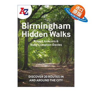 英文原版 A-Z Birmingham Hidden Walks 英国伯明翰隐藏步道 探索城市内外的20条步行路线 英文版 进口英语原版书籍