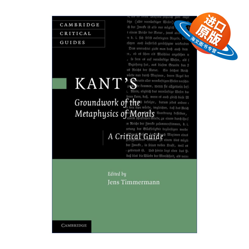 英文原版 Kant's 'Groundwork of the Metaphysics of Morals' 康德 道德形而上学奠基 剑桥批评导读系列 英文版 进口英语书籍