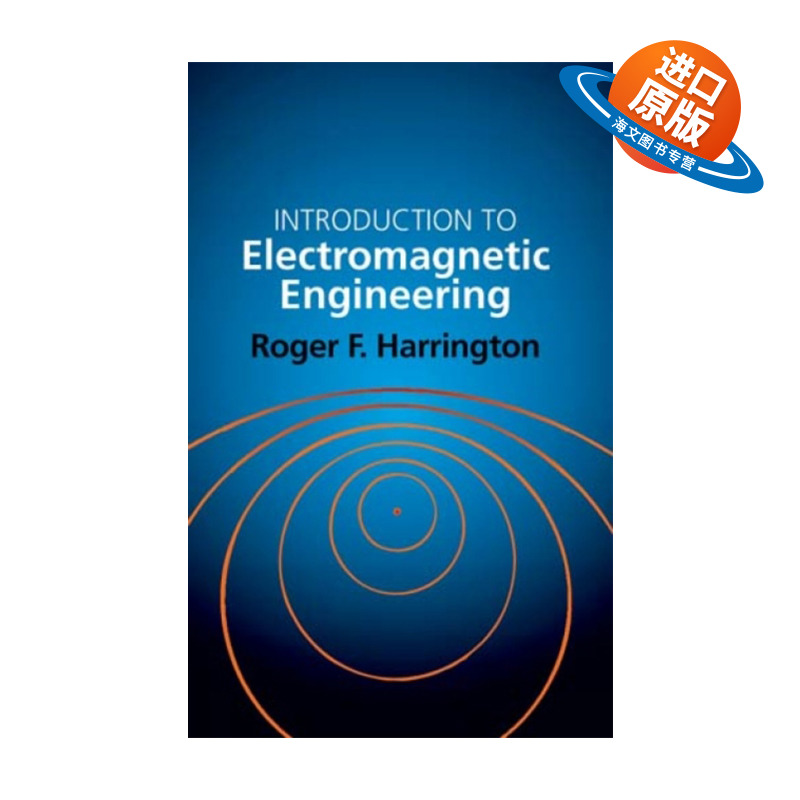 英文原版 Introduction to Electromagnetic Engineering 电磁工程导论 Roger E.Harrington 英文版 进口英语原版书籍