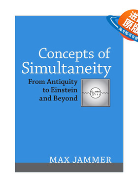 英文原版 Concepts of Simultaneity 同时性的概念 从古代到爱因斯坦及以后 物理学 Max Jammer 精装 英文版 进口英语原版书籍