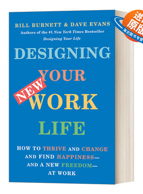 英文原版 Designing Your New Work Life 设计你的工作和人生 如何成长 改变 在工作中找到快乐和新的自由 Bill Burnett 进口书籍