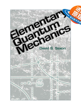 英文原版 Elementary Quantum Mechanics 基本量子力学 加州大学物理学教授David Saxon 英文版 进口英语原版书籍