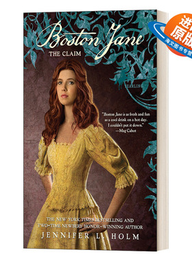 英文原版 Boston Jane The Claim  Boston Jane系列03 纽伯瑞获奖作家Jennifer L. Holm 女孩冒险探险小说 英文版 进口英语书籍