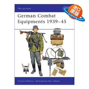 英文原版 German Combat Equipments 1939–45 二战德军战斗装备 历史上的军队系列 英文版 进口英语原版书籍