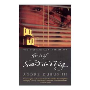 英文版 书籍 Sand 尘雾家园 安德鲁?杜伯斯小说 Fog And 进口英语原版 英文原版 詹妮弗·康纳利主演同名电影原著 House