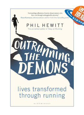 英文原版 Outrunning the Demons 跑步穿过阴云密布 菲尔·休伊特 34个感人至深的真实跑步故事 英文版 进口英语原版书籍