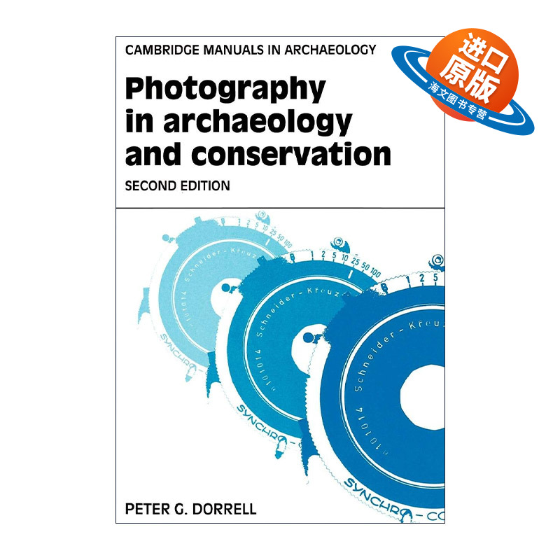 英文原版 Photography in Archaeology and Conservation 摄影在考古及文物保护中的应用 剑桥考古手册系列 进口英语原版书籍