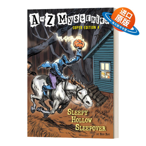 英文原版 Sleepy Hollow Sleepo 断头谷 神秘案件特别版4 A to Z Mysteries Super Edition 4 英文版 进口英语原版书籍儿童外文书