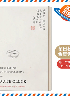英文原版 Winter Recipes from the Collective 冬日秘诀合集诗歌 2020年诺贝尔文学奖得主 露易丝格丽克 英文版 进口英语原版书籍