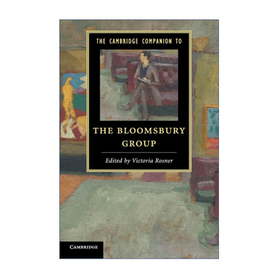 英文原版 The Cambridge Companion to the Bloomsbury Group 剑桥布鲁姆斯伯里团体研究指南 剑桥文学指南系列 英文版 进口英语书