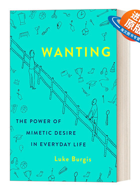 英文原版 Wanting 欲望 日常生活中模仿欲望的力量 消费者形为学 精装 英文版 进口英语原版书籍