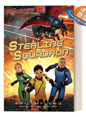 英文原版 The Resisters 02 Sterling Squadron 抵抗者系列2 斯特林中队 儿童科幻章节桥梁故事书 Eric Nylund 英文版 进口英语书