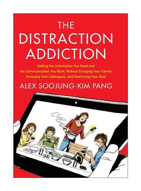 英文原版 The Distraction Addiction 不分心 如何有计划有步骤地进行高效自控 精装 英文版 进口英语原版书籍