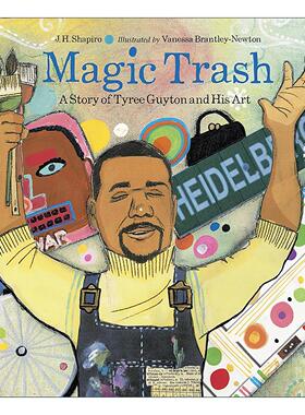 英文原版 Magic Trash 魔法垃圾 泰里·盖顿的故事 儿童艺术家传记绘本 纽伯瑞奖得主德里克·巴恩斯 英文版 进口英语原版书籍