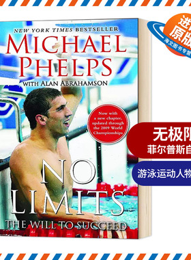 无极限 菲尔普斯自传 英文原版人物传记 No Limits The Will to Succeed Michael Phelps Free Press 游泳运动 英文版进口英语书籍