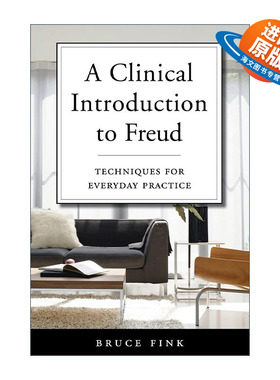 英文原版 A Clinical Introduction to Freud 弗洛伊德临床导论 日常练习技巧 心理学 精神疗法 Bruce Fink 精装 进口英语原版书籍