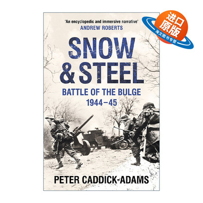 英文原版 Snow and Steel Battle of the Bulge 1944-45 沙与铁 突出部之战 二战历史 英文版 进口英语原版书籍