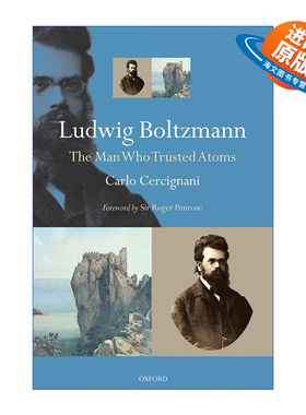 英文原版 Ludwig Boltzmann 玻尔兹曼 笃信原子的人 切尔奇纳尼 英文版 进口英语原版书籍