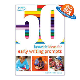 英文原版 50 Fantastic Ideas for Early Writing Prompts 50个为孩子设计写作引子的奇思妙想 0-5岁孩子启蒙 英文版 进口英语书籍