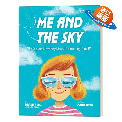 英文原版绘本 Me and the Sky 我与天空 贝弗利·拜斯机长事迹 儿童绘本 4-8岁 精装 英文版 进口英语原版书籍