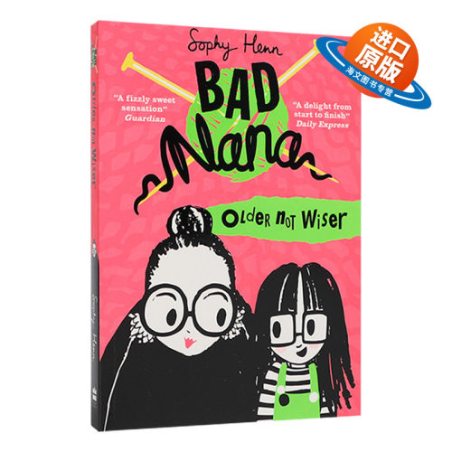英文原版 Bad Nana 1 Older Not Wiser 老了不聪明 坏奶奶系列1儿童初级章节书 英文版 进口英语原版书籍